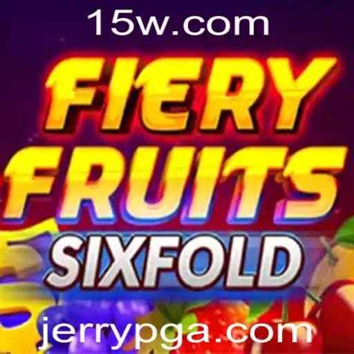 Descubra FieryFruitsSixFold: O Jogo Que Está Conquistando o Mundo